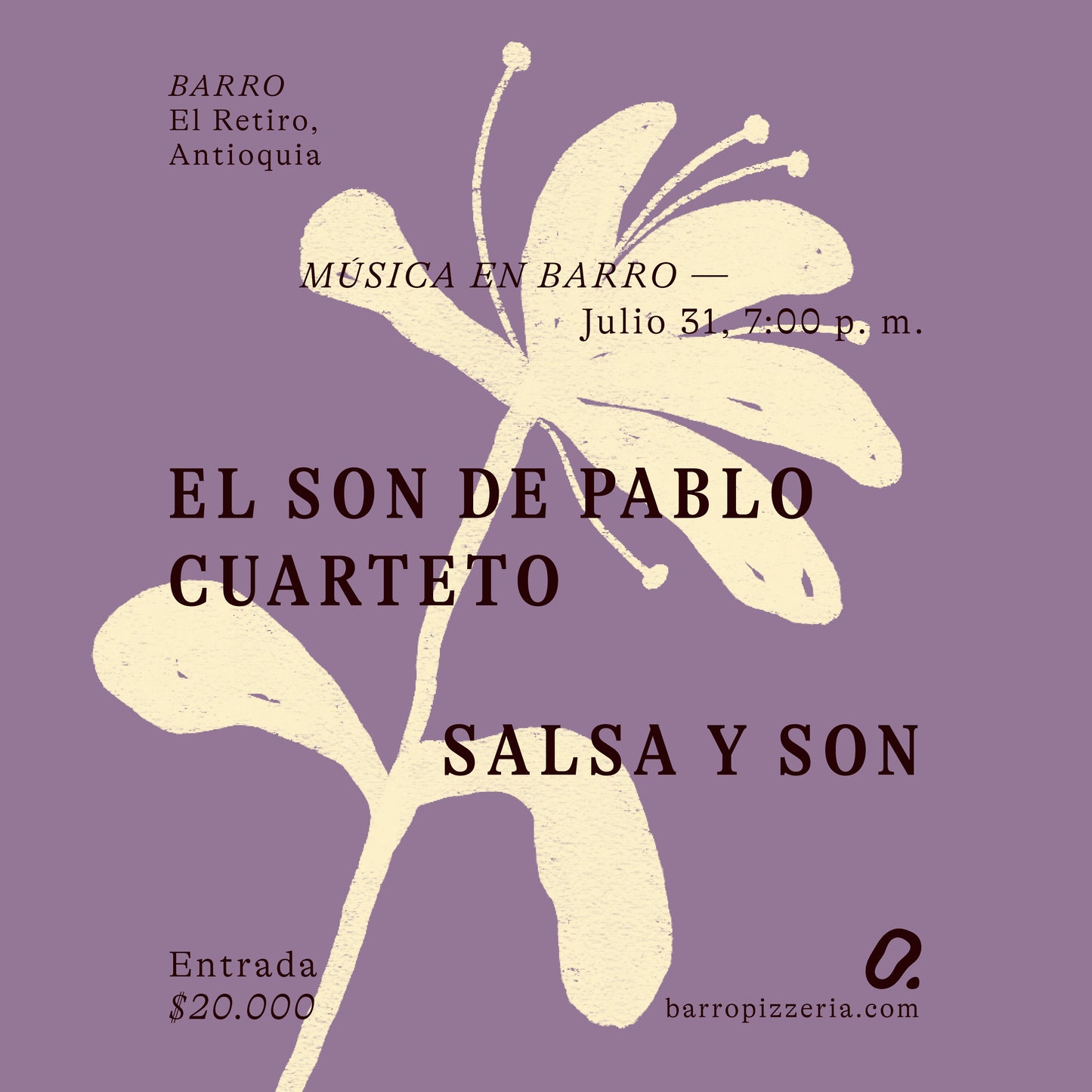 Afiche del concierto de El son de Pablo cuarteto Salsa, son, en Barro Pizzería, El Retiro, Antioquia