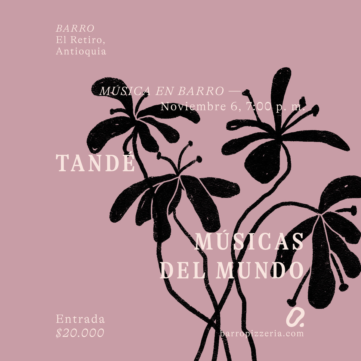 Afiche del concierto de Tandé Músicas del mundo, en Barro Pizzería, El Retiro, Antioquia