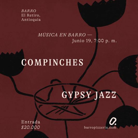 Afiche del concierto de Compinches Gypsy Jazz, en Barro Pizzería, El Retiro, Antioquia